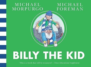 Morpurgo, Michael. BILLY KID PB. Harper Collins Publishers - UK Wholesale Acct, 2024.