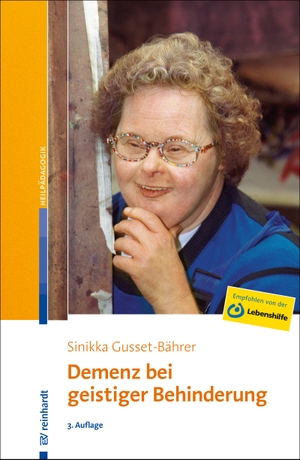 Gusset-Bährer, Sinikka. Demenz bei geistiger Behinderung. Reinhardt Ernst, 2018.
