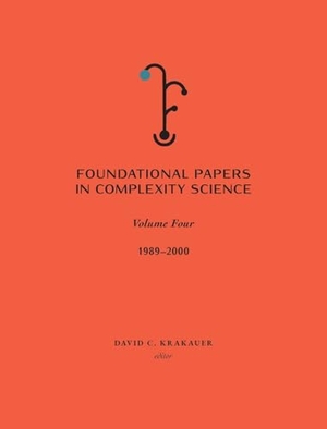 Krakauer, David C. (Hrsg.). Foundational Papers in Complexity Science - Volume IV. Santa Fe Institute of Science, 2024.
