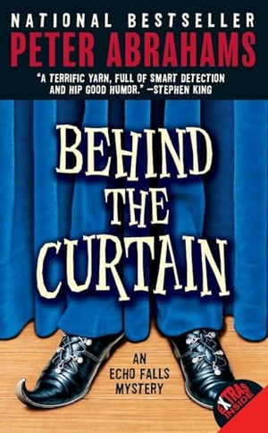 Abrahams, Peter. Behind the Curtain. HarperCollins, 2007.