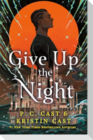 Give Up the Night