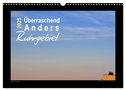Überraschend Anders Ruhrgebiet (Wandkalender 2025 DIN A3 quer), CALVENDO Monatskalender