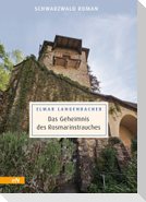 Das Geheimnis des Rosmarinstrauches