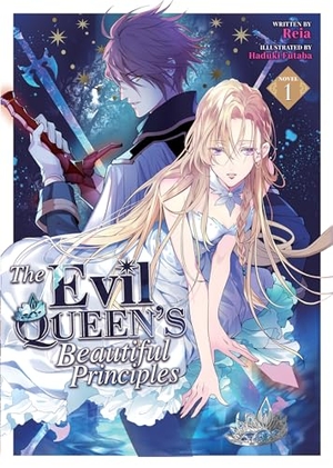 Reia. The Evil Queen's Beautiful Principles (Light Novel) Vol. 1. Seven Seas Entertainment, 2024.
