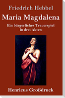 Maria Magdalena (Großdruck)