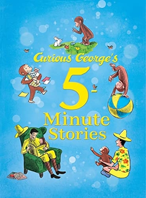 Rey, H. A.. Curious George's 5-Minute Stories. Harper Collins Publ. USA, 2013.