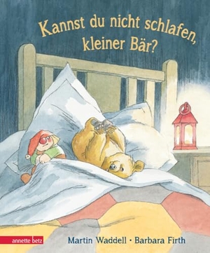 Waddell, Martin. Kannst du nicht schlafen, kleiner Bär? - Pappbilderbuch zum Thema 'Angst vor der Dunkelheit' für Kinder ab 3 Jahren. Betz, Annette, 2015.