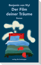 Der Film deiner Träume