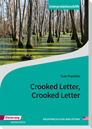 Crooked Letter, Crooked Letter. Interpretationshilfe
