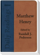 Daily Readings - Matthew Henry
