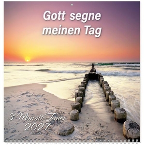 Gott segne meinen Tag 2027 - 3-Monats-Terminer. Kawohl Verlag GmbH, 2026.