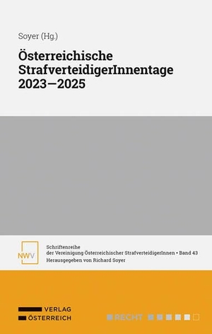 Soyer, Richard (Hrsg.). Österreichische StrafverteidigerInnentage 2023 - 2025. Verlag Österreich GmbH, 2026.