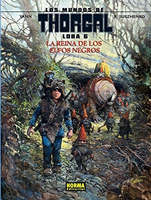 Yann / Roman Surzhenko. Los mundos de Thorgal, Loba 6 : la reina de los elfos negros. Norma Editorial, S.A., 2017.