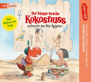 Siegner, Ingo. Alles klar! Der kleine Drache Kokosnuss erforscht das Alte Ägypten. cbj audio, 2019.