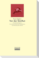 Vor der Sintflut