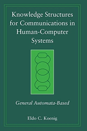 Koenig, Eldo C / Harold George Koenig. Human-Computer Systems. John Wiley & Sons, 2006.