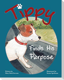 Tippy Finds His Purpose