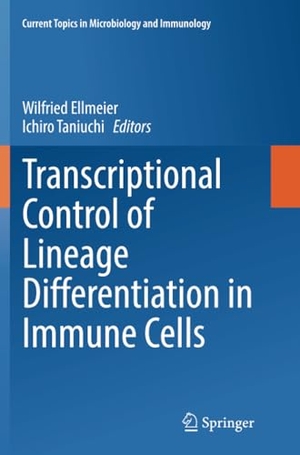 Taniuchi, Ichiro / Wilfried Ellmeier (Hrsg.). Transcriptional Control of Lineage Differentiation in Immune Cells. Springer International Publishing, 2016.