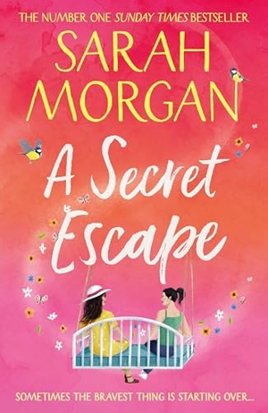 Morgan, Sarah. A Secret Lakeside Summer. Harper Collins Publ. UK, 2025.