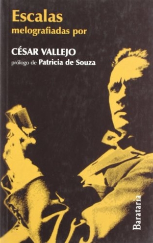 Vallejo, César / Patricia de Souza. Escalas melografiadas. Ediciones Barataria, 2010.