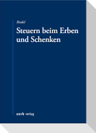 Steuern beim Erben und Schenken