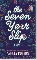 The Seven Year Slip