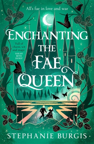 Burgis, Stephanie. Enchanting the Fae Queen. Macmillan Publishers Int Ltd - MDL, 2026.