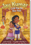 Jay Kumar Can Stop the Shoe Thief