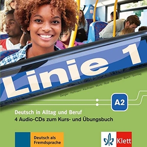 Dengler, Stefanie / Hoffmann, Ludwig et al. Linie 1 A2. 4 Audio-CDs zum Kurs- und Übungsbuch - Deutsch in Alltag und Beruf. Klett Sprachen GmbH, 2016.