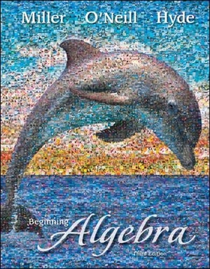 Miller, Julie / O'Neill, Molly et al. Beginning Algebra. McGraw-Hill Education, 2010.