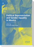 Political Representation and Gender Equality in Mexico
