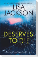 Deserves to Die