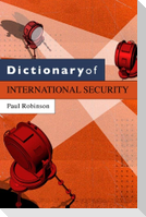 Dictionary of International Security