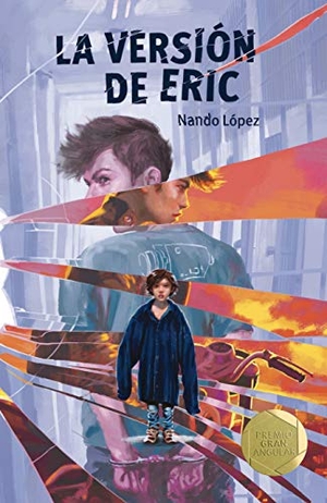 López, Fernando J. / López, Fernando J. et al. La versión de Eric. EDICIONES SM, 2020.