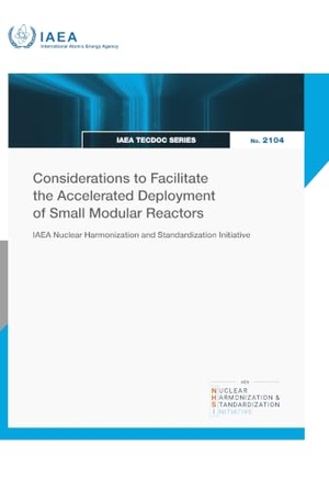 International Atomic Energy Agency / Iaea. Considerations to Facilitate the Accelerated Deployment of Small Modular Reactors. Mare Nostrum, 2026.