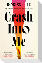 Crash Into Me
