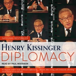 Kissinger, Henry. Diplomacy. Tantor, 2019.