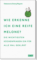 Wie erkenne ich eine reife Melone?