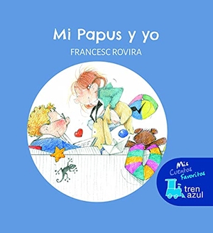Rovira, Francesc. Mi Papus y yo. Grupo EDEBÉ, 2021.