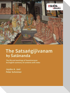 The Satsa¿gijvanam by Satananda