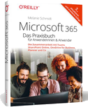 Microsoft 365 - Das Praxisbuch für Anwenderinnen und Anwender