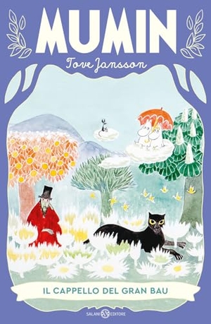 Jansson, Tove. Il cappello del Gran Bau. Salani, 2025.
