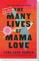 The Many Lives of Mama Love (Oprah's Book Club)