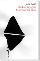 The Last Voyage of Somebody the Sailor