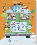Judge Deb and the Battle of the Bands