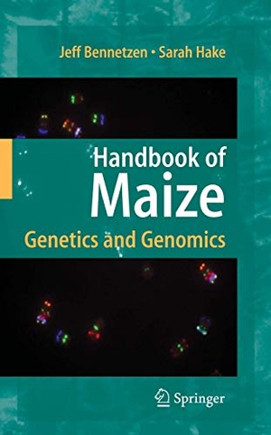 Bennetzen, Jeff L. / Sarah C. Hake (Hrsg.). Handbook of Maize - Genetics and Genomics. Springer, 2010.