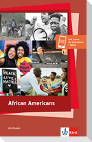 African Americans - History, Politics and Culture