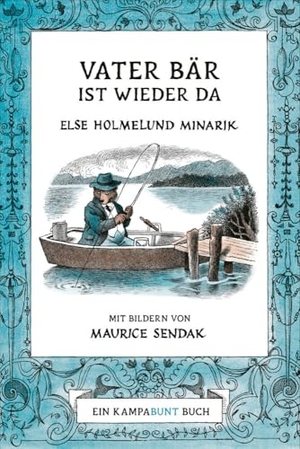 Holmelund Minarik, Else. Vater Bär ist wieder da. Kampa Verlag, 2026.