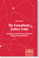 The Transatlantic Culture Trade