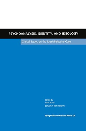 Beit-Hallahmi, Benjamin / John Bunzl (Hrsg.). Psychoanalysis, Identity, and Ideology - Critical Essays on the Israel/Palestine Case. Springer US, 2002.